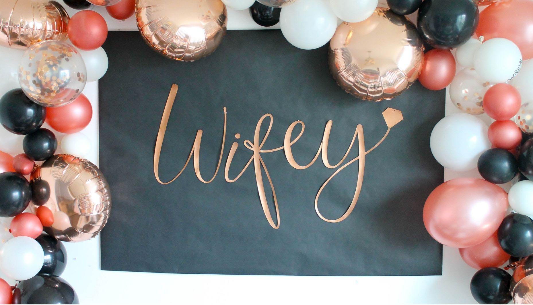 Wifey for Lifey Bridal Shower