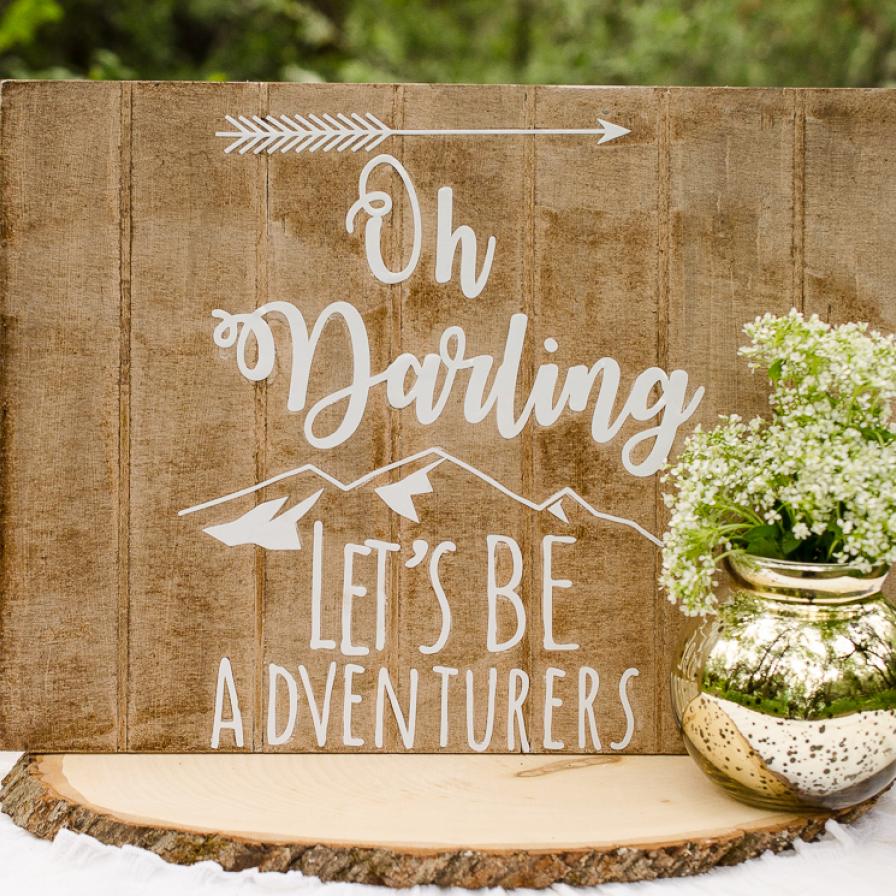 Let's Be Adventurers-Wedding Slat Sign