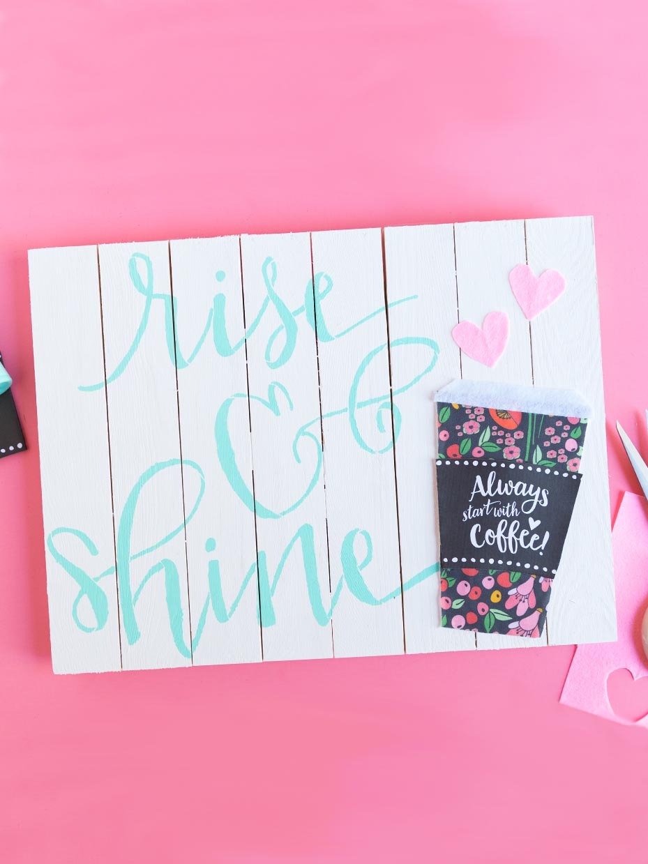 Rise & Shine DIY Wood Sign