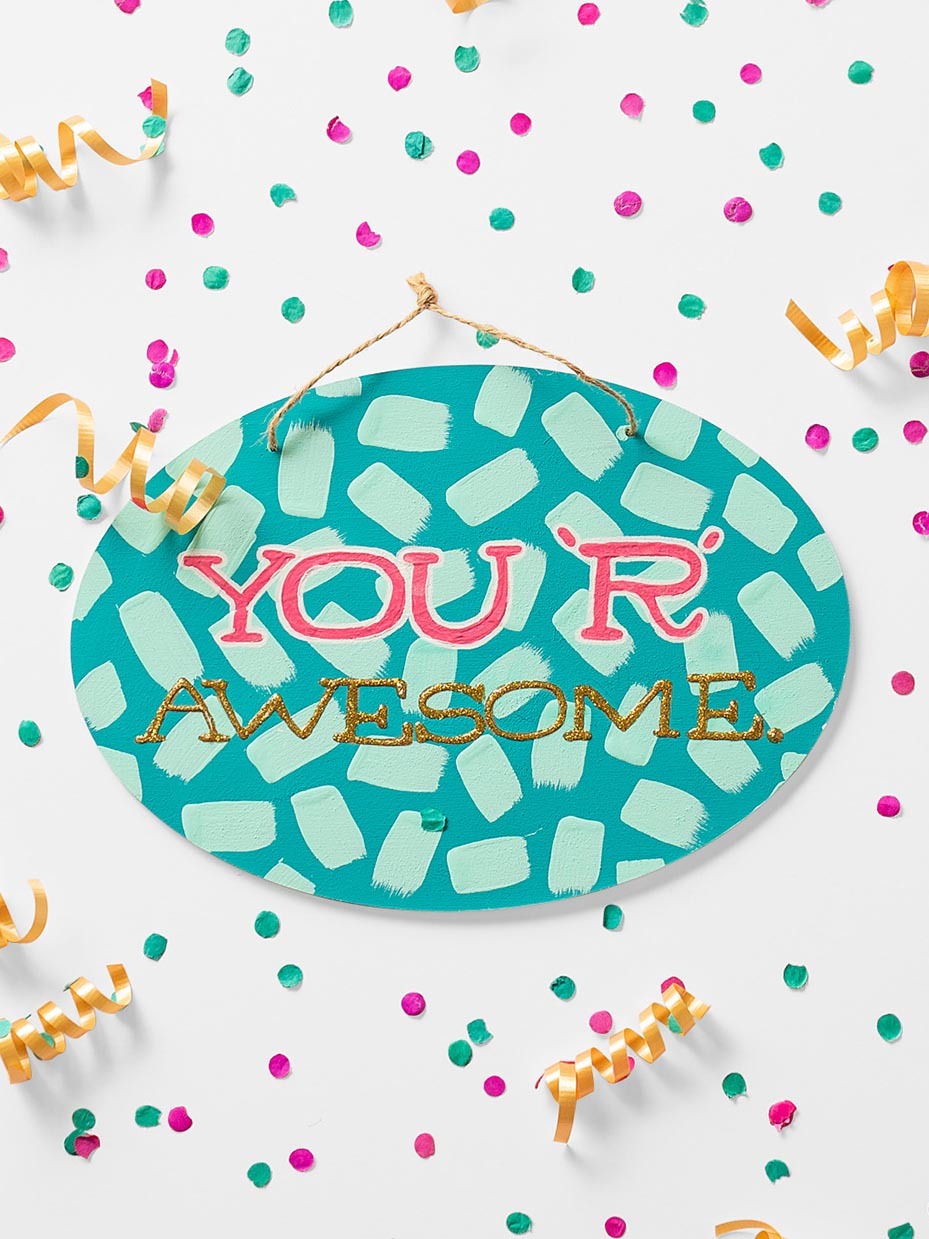 You R Awesome Sign