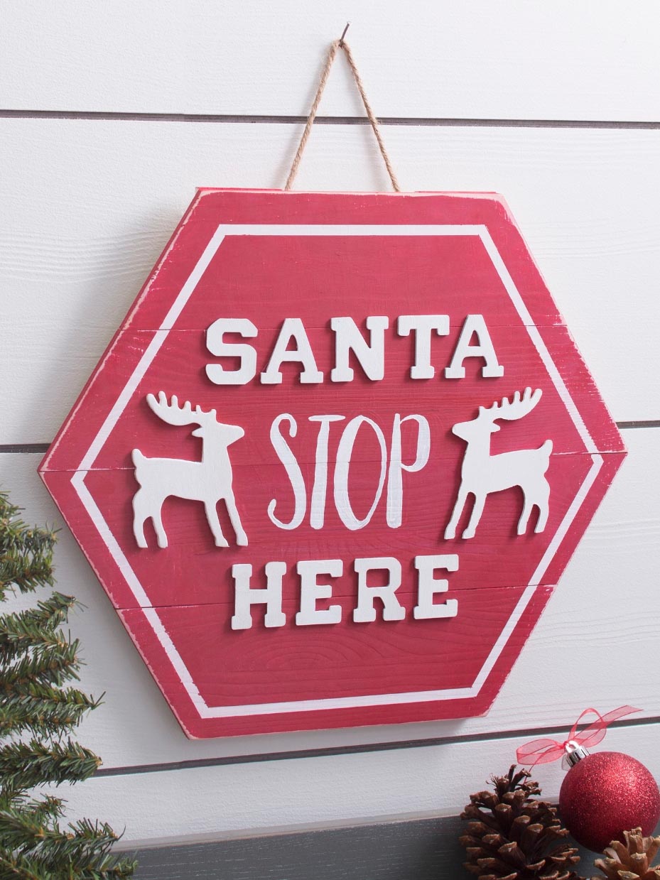DIY Santa Stop Here Wood Sign